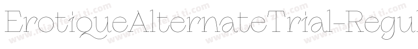 ErotiqueAlternateTrial-Regular字体转换