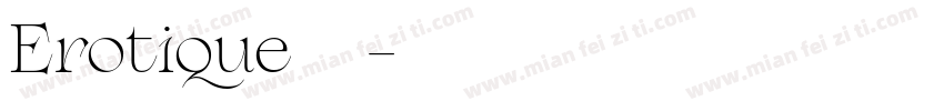 Erotique字体字体转换