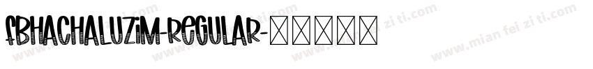 FbHachaluzim-Regular字体转换