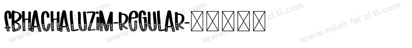 FbHachaluzim-Regular字体转换