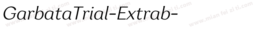 GarbataTrial-Extrab字体转换