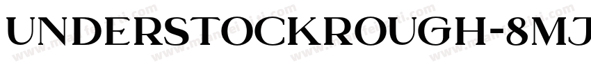 UnderstockRough-8Mj字体转换