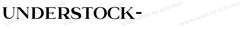 understock字体转换