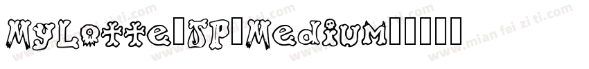 MyLotte_JP_Medium字体转换