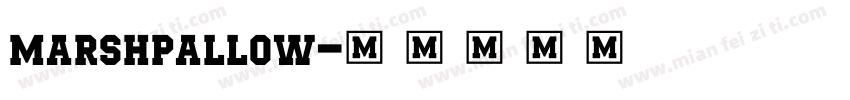 marshpallow字体转换