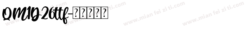 QM1D26ttf字体转换