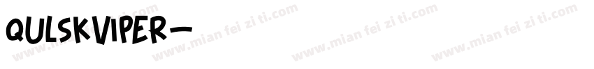 QULSKVIPER字体转换