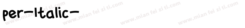 per-Italic字体转换