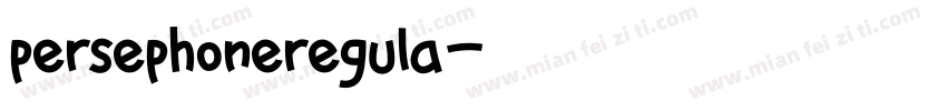 persephoneregula字体转换
