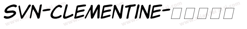 SVN-Clementine字体转换