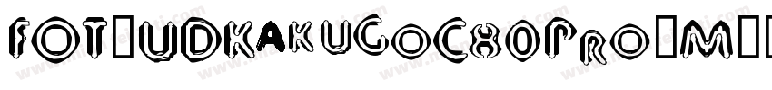 FOT-UDKakugoC80Pro-M字体转换