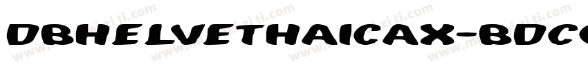 DBHelvethaicaX-BdCon字体转换