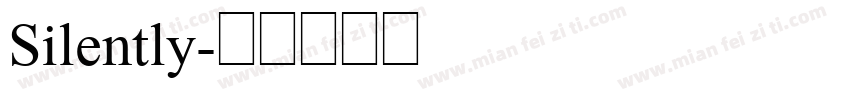 Silently字体转换