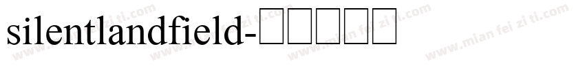 silentlandfield字体转换