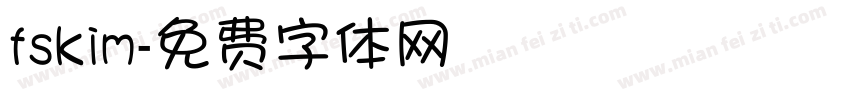 fskim字体转换