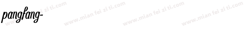 pangfang字体转换