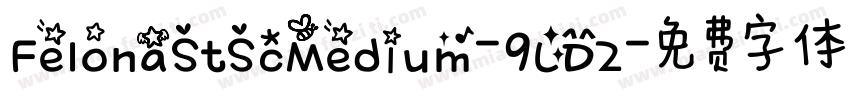 FelonaStScMedium-9LDZ字体转换