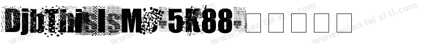 DjbThisIsMe-5K88字体转换