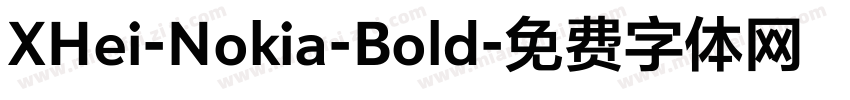 XHei-Nokia-Bold字体转换