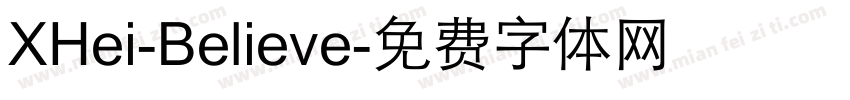 XHei-Believe字体转换