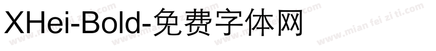 XHei-Bold字体转换