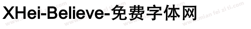 XHei-Believe字体转换
