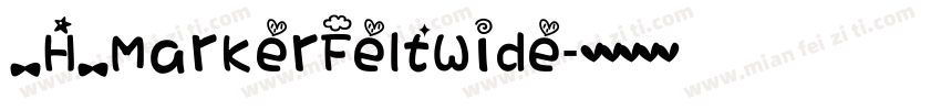 _H_MarkerFeltWide字体转换