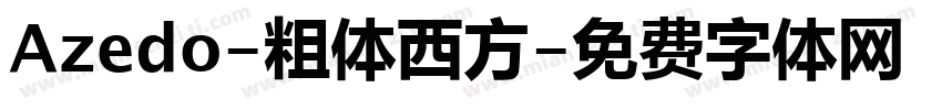 Azedo-粗体西方字体转换