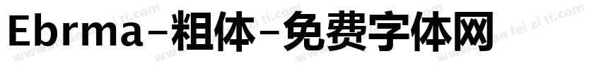 Ebrma-粗体字体转换