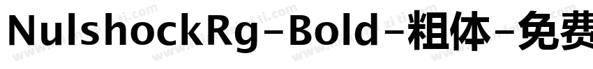 NulshockRg-Bold-粗体字体转换