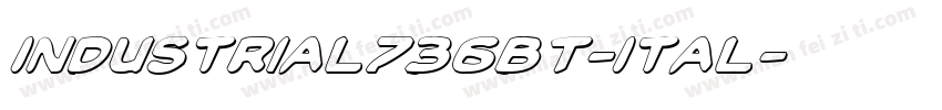 Industrial736BT-Ital字体转换