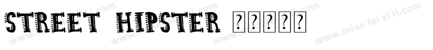 Street_Hipster字体转换