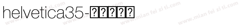 helvetica35字体转换