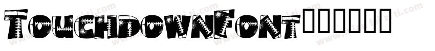 TouchdownFont字体转换