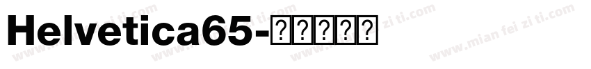 Helvetica65字体转换