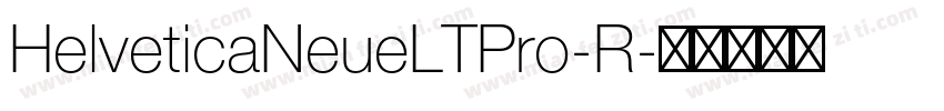 HelveticaNeueLTPro-R字体转换