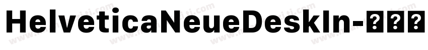 HelveticaNeueDeskIn字体转换