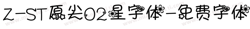 Z-ST原尖02星字体字体转换
