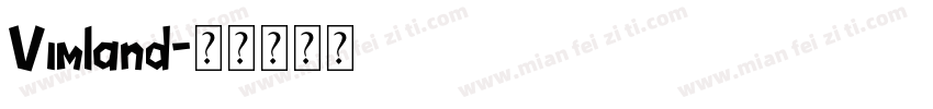 Vimland字体转换