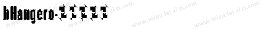 hHangero字体转换