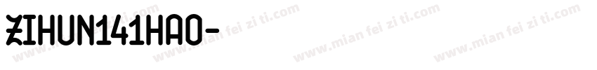 zihun141hao字体转换