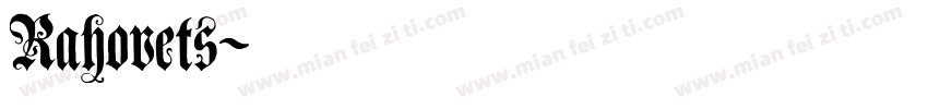 Rahovets字体转换