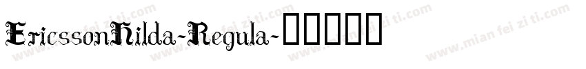 EricssonHilda-Regula字体转换