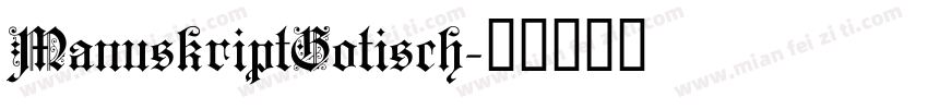 ManuskriptGotisch字体转换