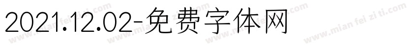 2021.12.02字体转换