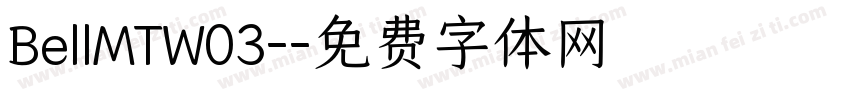 BellMTW03-字体转换