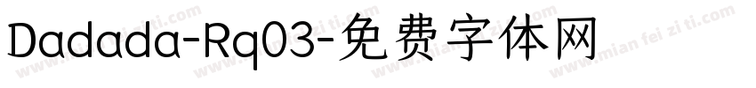 Dadada-Rq03字体转换
