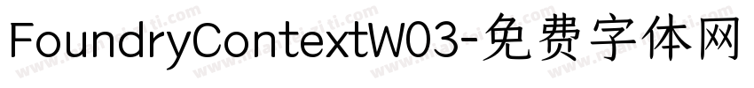 FoundryContextW03字体转换