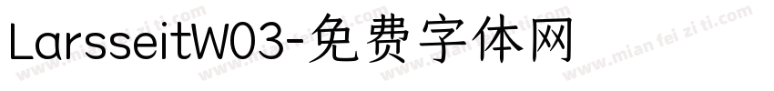 LarsseitW03字体转换