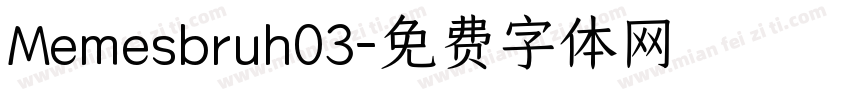 Memesbruh03字体转换